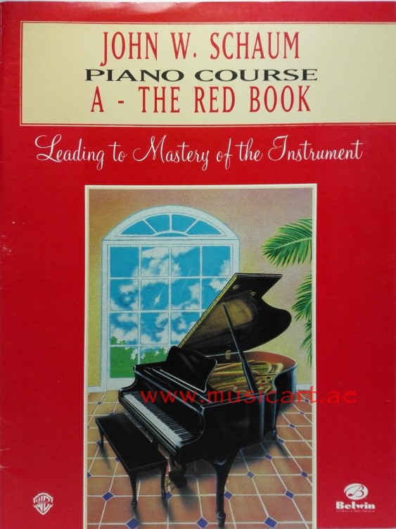John W. Schaum Piano Course: A : The Red Book
