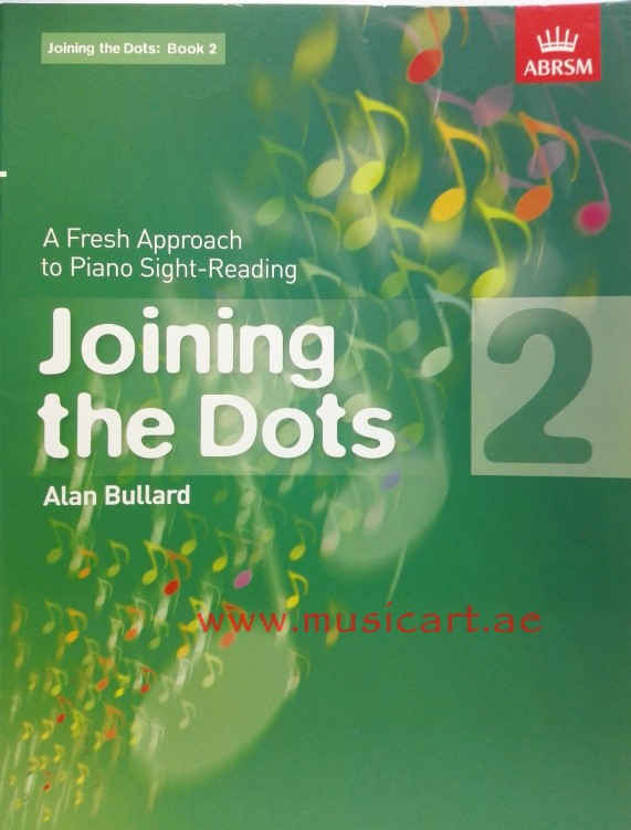 Joining the Dots, Book 2 (piano): Book 2: A Fresh Approach to Piano Sight-Reading (Joining the Dots (ABRSM))