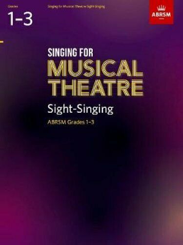 Picture of 'Singing for Musical Theatre Sight-Singing, ABRSM Grades 1-3'