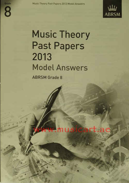 Picture of 'Music Theory Past Papers 2013 Model Answers, ABRSM Grade 8 (Theory of Music Exam Papers & Answers (ABRSM))'