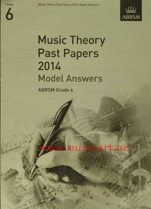 Picture of 'Music Theory Past Papers 2014 Model Answers, ABRSM Grade 6 (Theory of Music Exam Papers & Answers (ABRSM))'