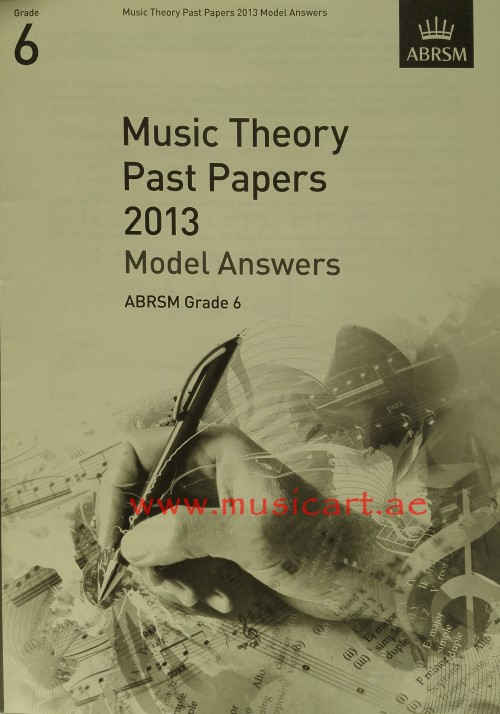 Picture of 'Music Theory Past Papers 2013 Model Answers, ABRSM Grade 6 (Theory of Music Exam Papers & Answers (ABRSM))'
