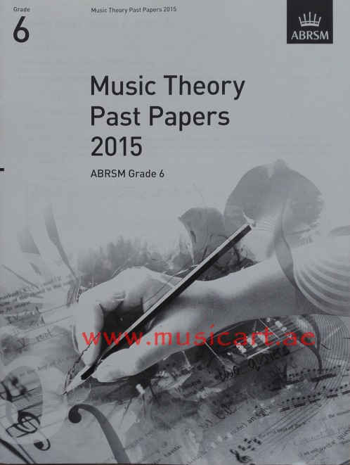 Picture of 'Music Theory Past Papers 2015, ABRSM Grade 6 (Theory of Music Exam Papers & Answers (ABRSM))'