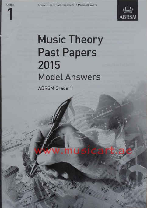 Picture of 'Music Theory Past Papers 2015 Model Answers, ABRSM Grade 1 (Theory of Music Exam Papers & Answers (ABRSM))'