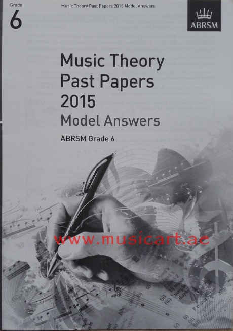 Picture of 'Music Theory Past Papers 2015 Model Answers, ABRSM Grade 6 (Theory of Music Exam Papers & Answers (ABRSM))'