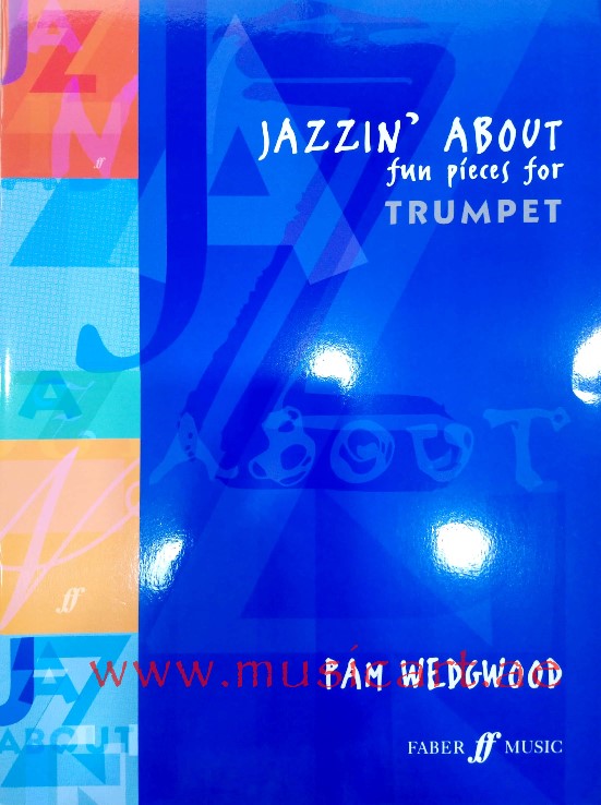Picture of 'Pam Wedgwood: JAZZIN' ABOUT Fun Pieces FOR TRUMPET'