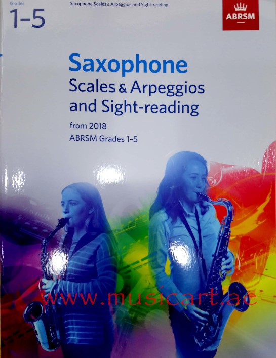 Picture of 'Saxophone Scales & Arpeggios and Sight-Reading, from 2018 ABRSM Grades 1–5'