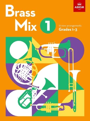Picture of 'Brass Mix, Book 1: 12 new arrangements for Brass, Grades 1-3 (Shining Brass (ABRSM))'