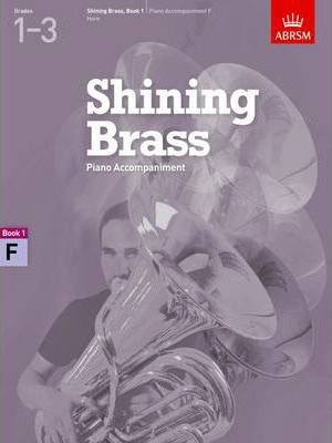 Picture of 'Shining Brass, Book 1, Piano Accompaniment F, 18 Pieces for Brass, Grades 1-3'
